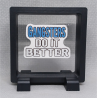 Gangsters do it better - Vierkante Zwarte Display 9x9 met sticker