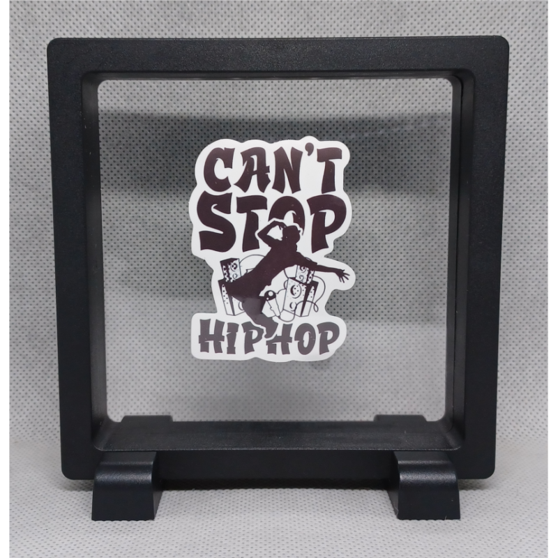 Can`t stop hip hop - Vierkante Zwarte Display 11x11 met dans sticker